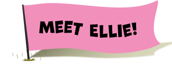 Meet Ellie!